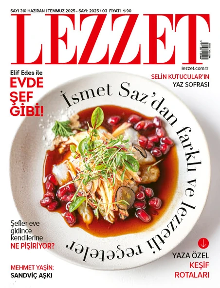 Lezzet Dergi Haziran-Temmuz 2025