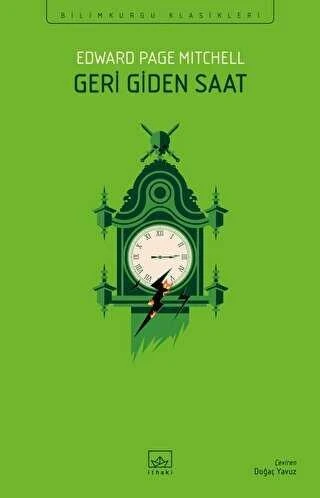Geri Giden Saat İthaki Yayınları Edward Page Mitchell(TEMİZ İKİNCİ EL