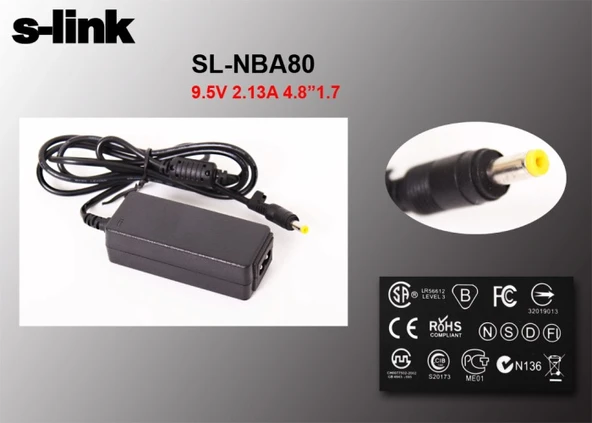 S-LINK SL-NBA80 9.5 VOLT - 2.5 AMPER 4.8*1.7 UÇLU ASUS NETBOOK ADAPTÖR