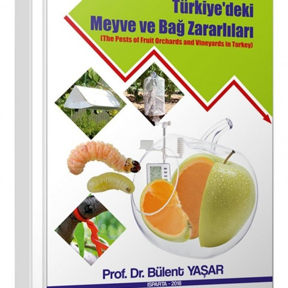 Türkiyedeki Meyve ve Bağ Zararlıları Kitabı