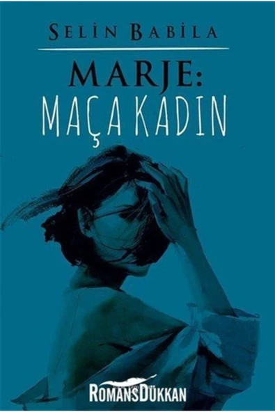 Marje: Maça Kadın / Selin Babila / / 9786052873571