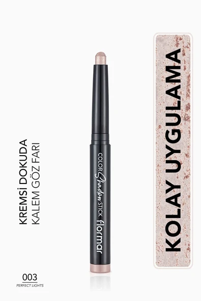 FLORMAR Suya Dayanıklı Işıltılı Kalem Far -color Shadow Stick - 003 Perfect Lights - 8682536039437 - 1