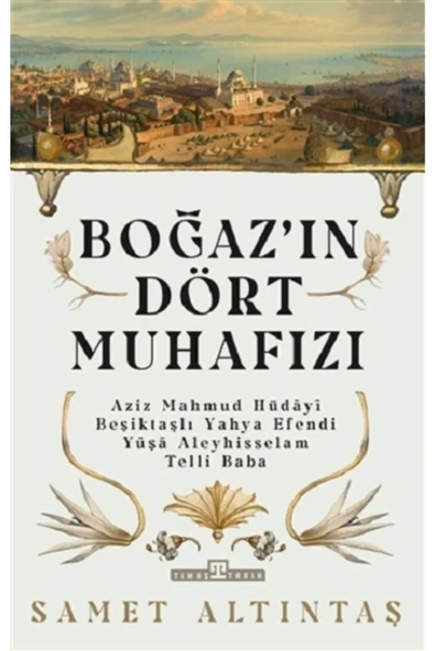 Boğazın Dört Muhafızı Samet Eltıntaş Timaş