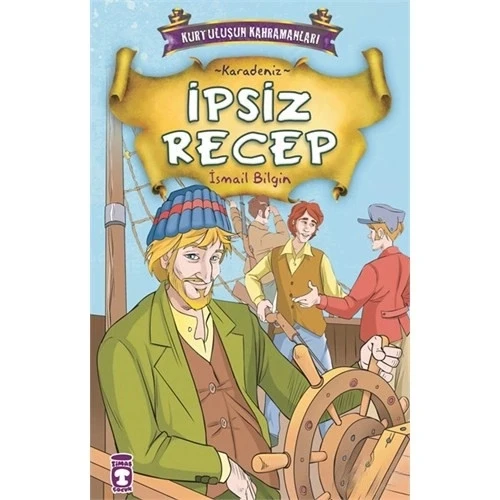 Kurtuluşun Kahramanları 1(1) İpsiz Recep- Karadeniz İsmail Bilgin Timaş Çocuk