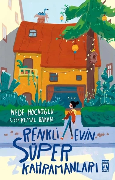 Renkli Evin Süper Kahramanları Nede Hocaoğlu Timaş - 1