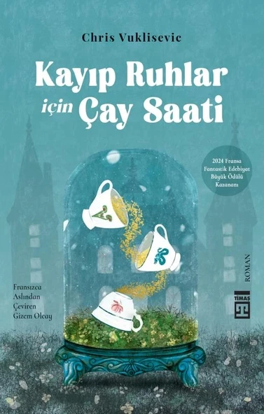 Kayıp Ruhlar İçin Çay Saati Timaş - 1