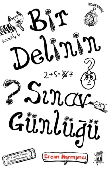 Bir Delinin Sınav Günlüğü Ercan Harmancı Genç Timaş