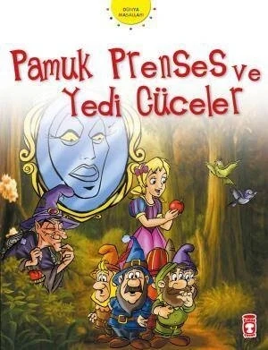 Pamuk Prenses Ve 7 Cüceler Dünya Masalları Timaş
