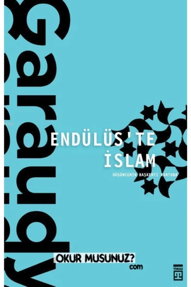 Endülüste İslam Garaudy Timaş