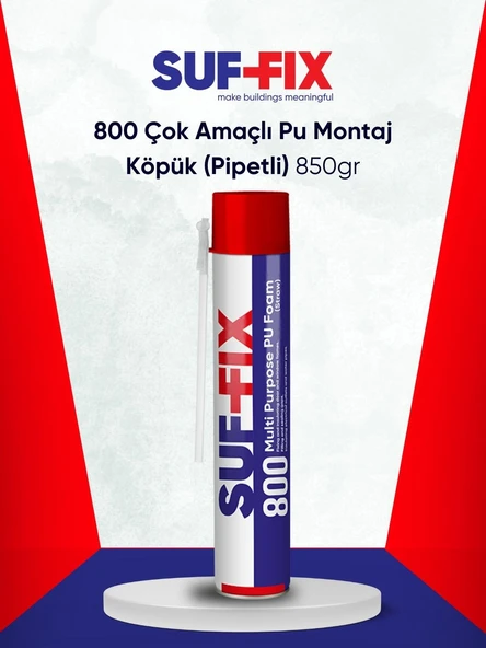 Suf-Fix 800 Çok Amaçlı Pu Köpük