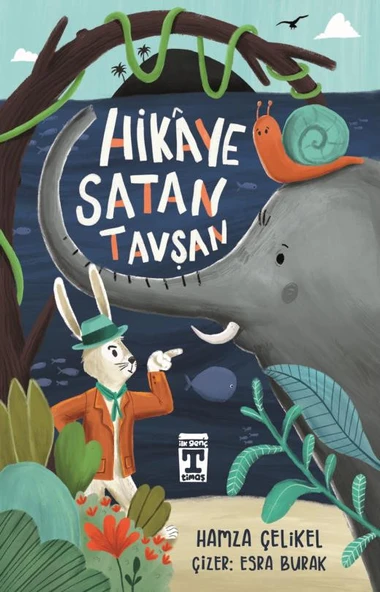Timaş Yayınları HİKAYE SATAN TAVŞAN Hamza Çelikel