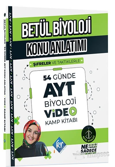 Betül Biyoloji Konu Anlatımı 54 Günde AYT Biyoloji Video Kamp Kitabı KR Akademi