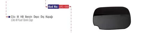 Urs 088  Benzin Depo Dış Kapağı CLIO III Yeni Model Hb ürün görseli 1