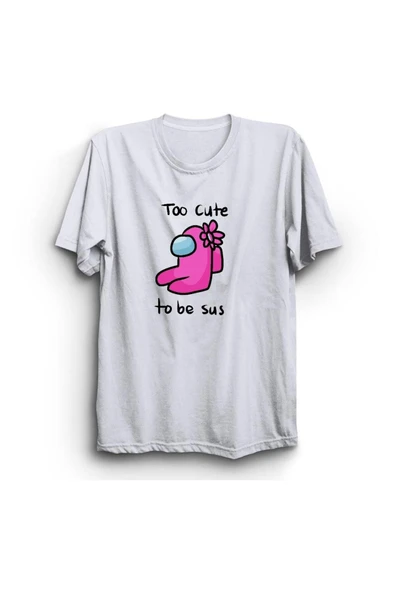 fame-stoned  Among Us Too Cute To Be Sus Oyun Baskılı Tshirt ürün görseli 1