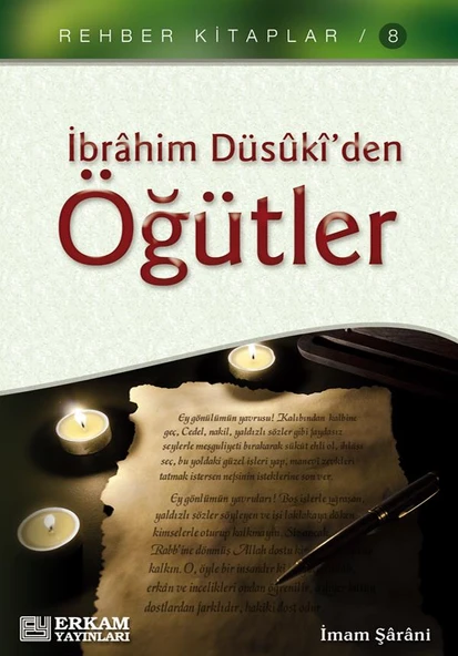 İbrahim Düsuki'den Öğütler - İmam Şârâni - 1