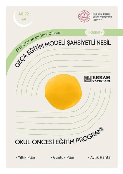 Geça Eğitim Modeli Şahsiyetli Nesil - Okul Öncesi Eğitim Programı (48-72 Ay) - 5