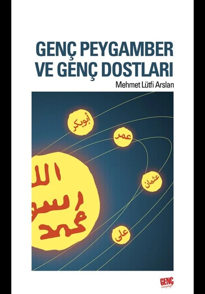 Genç Peygamber ve Genç Dostları - Mehmet Lütfi Arslan - 1