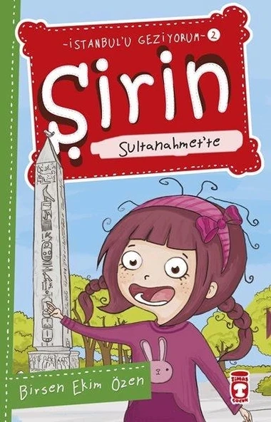 Şirin Sultanahmette İstanbulu Geziyorum 2 Timaş