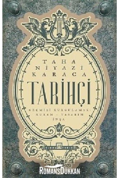 Tarihçi Taha Niyazi Karaca Timaş