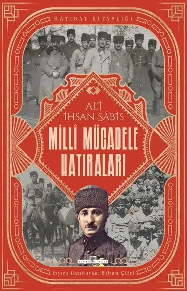 Milli Mücadele Hatıraları Ali İhsan Sabis Timaş