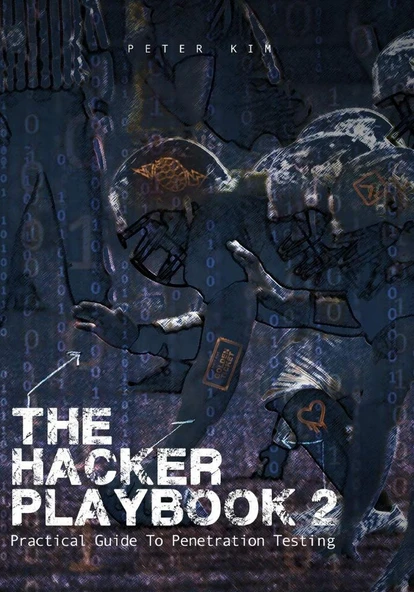 The Hacker Playbook 2: Practical Guide To Penetration Testing Peter Kim ürün görseli
