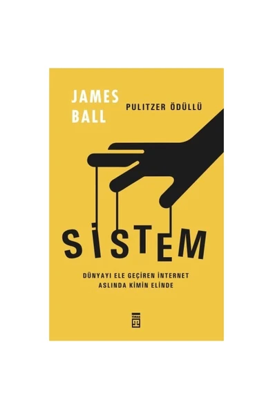 Sistem Dünyayı Ele Geçiren İnternet J.Ball Timaş