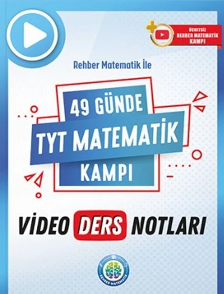 49 Günde TYT Matematik Video Ders Notları Rehber Matematik