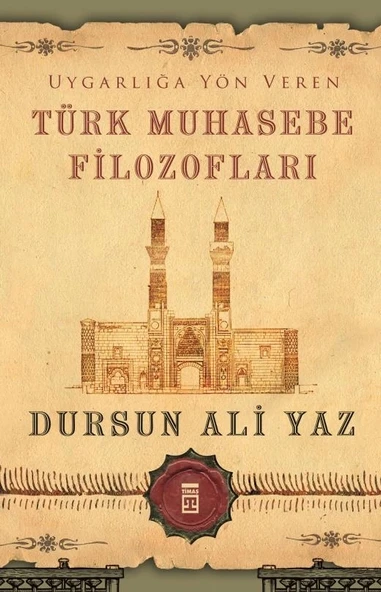 Türk Muhasebe Filozofları Dursun Ali Yılmaz Timaş