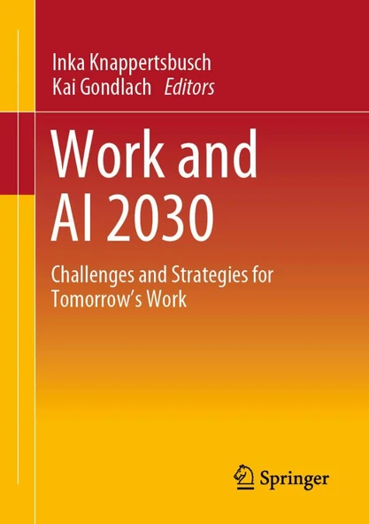 Work and AI 2030: Challenges and Strategies for Tomorrow's Work Knappertsbusch Gondlach ürün görseli 1