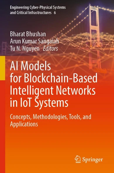 Ai Models for Blockchain-based Intelligent Networks in Iot Systems: Concepts, Methodologies, Tools and Applications Bhushan Sangaiah ürün görseli 1