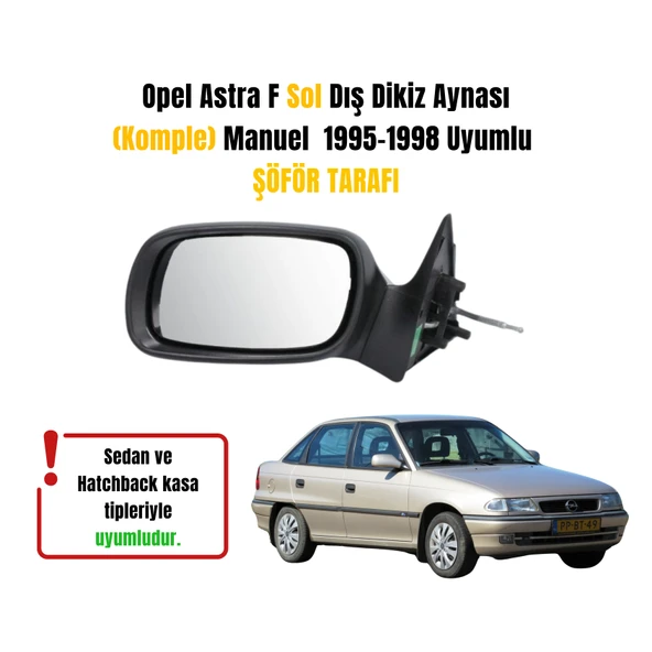 Opel Astra F Sol Dış Dikiz Aynası (Komple) Manuel  1995-1998 Uyumlu
