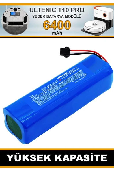 robo-mi Ultenic T10 6400mAh Robot Süpürge Bataryası - Gerçek Kapasite, Maksimum Güvenlik ürün görseli 1