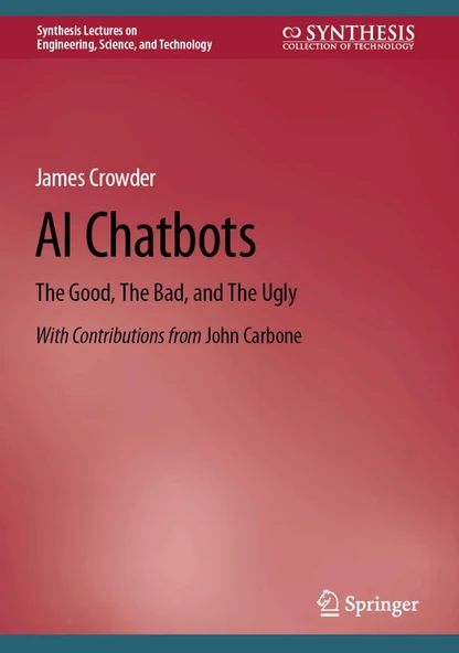 AI Chatbots: The Good, The Bad, and The Ugly (Synthesis Lectures on Engineering, Science, and Technology) Crowder Carbone ürün görseli