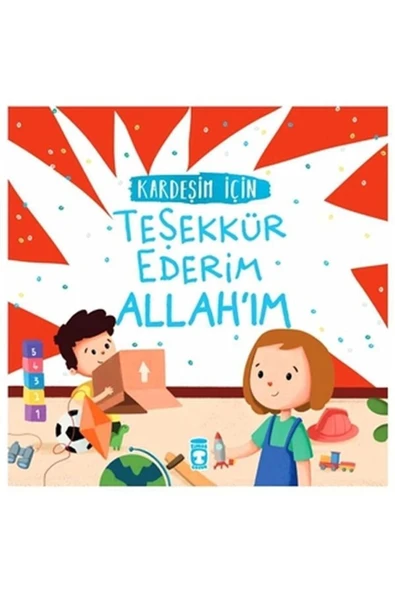 Kardeşim İçin Teşekkür Ederim Allahım Timaş Çocuk