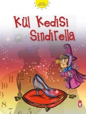 Külkedisi Sindirella. Dünya Masalları Timaş