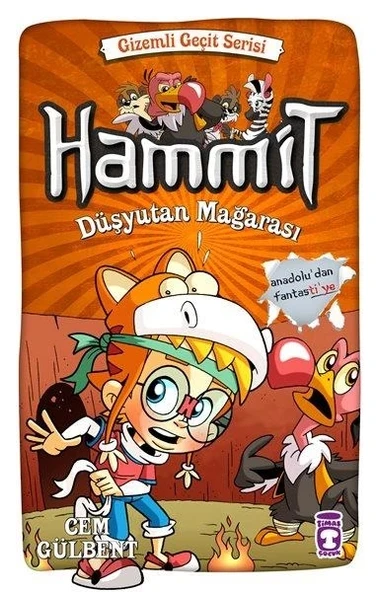 Hammit Gizemli Geçit Serisi 4 Düşyutan Mağarası Timaş Çocuk