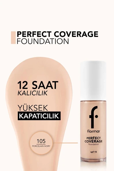Flormar Perfect Coverage Yoğun Kapatıcı Su Bazlı Fondöten(PEMBE ALT TON) -105 Porcelain Ivory - 5
