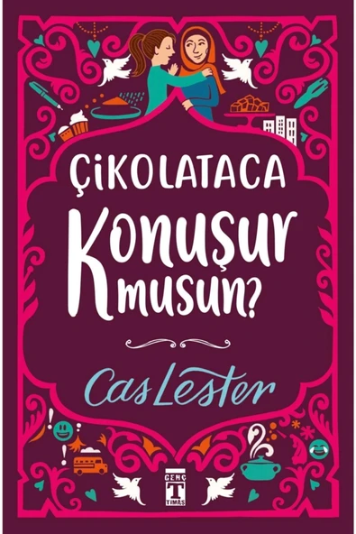 Çikolataca Konuşur Musun ? Cas Lester Genç Timaş