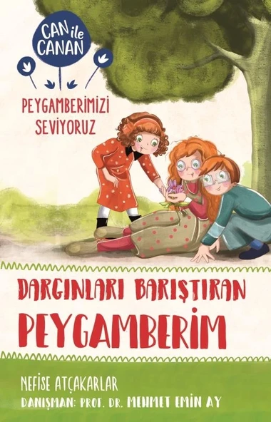 Can İle Canan Dargınları Barıştıran Peygamberim Timaş Çocuk