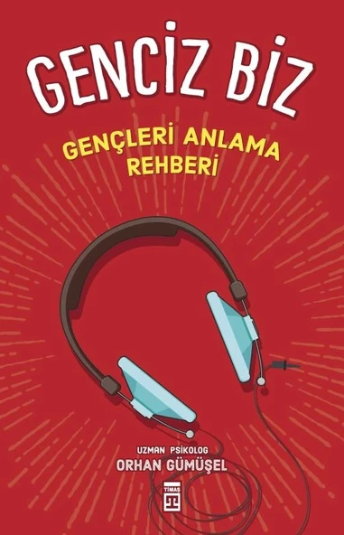 Genciz Biz - Orhan Gümüşel - Timaş