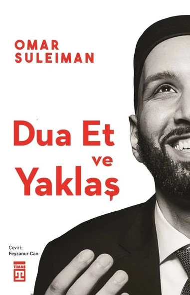 Dua Et Ve Yaklaş Omar Suleıman Timaş