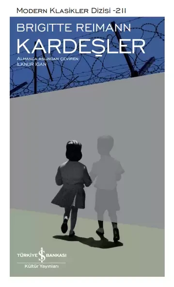 İş Bankası Kültür Yayınları Kardeşler - Brigitte Reimann ürün görseli 1