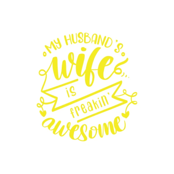 My Husband Wife Awesome Sticker 17x17 Cm Sarı