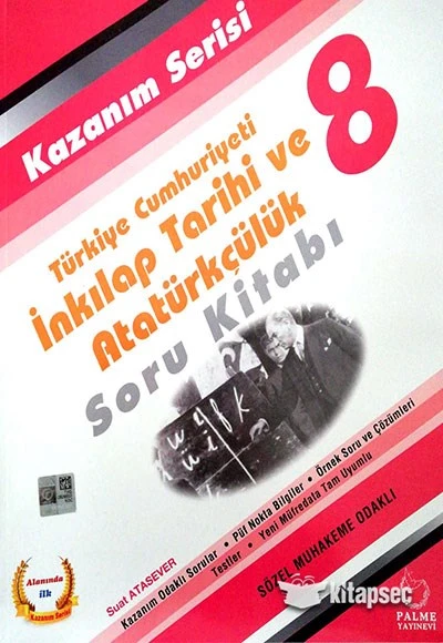 8.Sınıf T.C Inkılap Tarihi Ve Atatürkçülük Soru Kitabı Palme Yayınevi