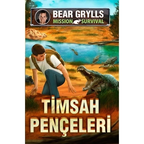 Timsah Pençeleri Mıssıon Survıval Genç Timaş