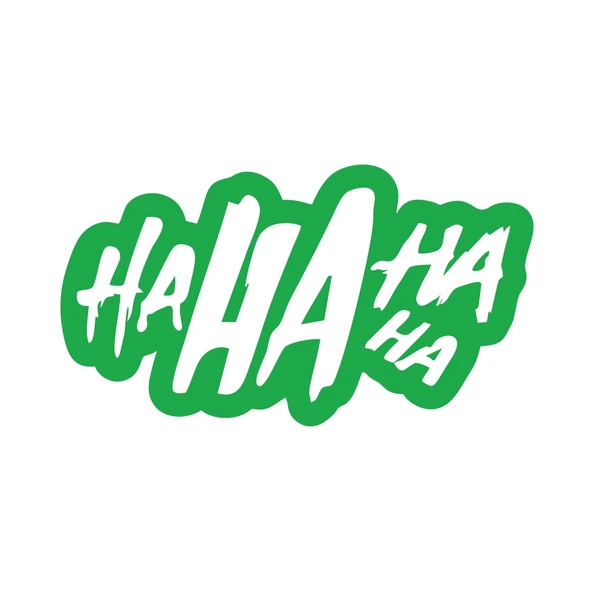 Ha ha ha ha Sticker 17x17 Cm Yeşil