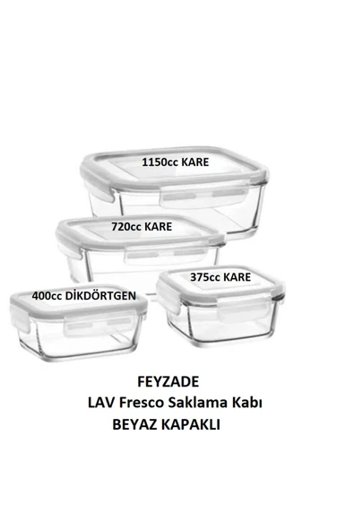 LAV Feyzade Fresco Kilitli Cam Saklama Kabı Seti Beyaz Kapak 4 Adet (1150CC-720CC-400CC-375CC)