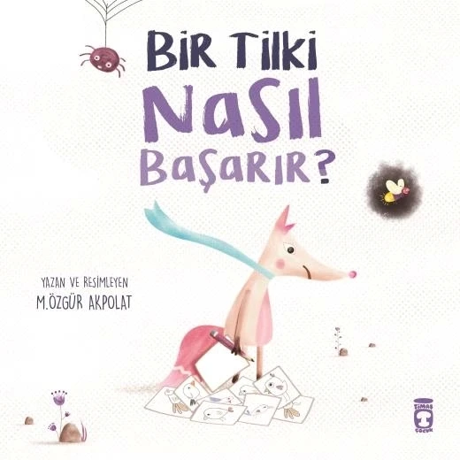 Bir Tilki Nasıl Başarır Özgür Akpolat Timaş Çocuk