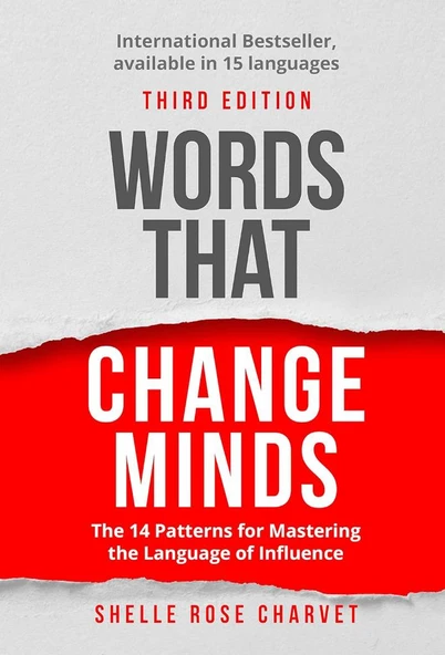 Words That Change Minds: The 14 Patterns for Mastering the Language of Influence Shelle Rose Charvet ürün görseli 1