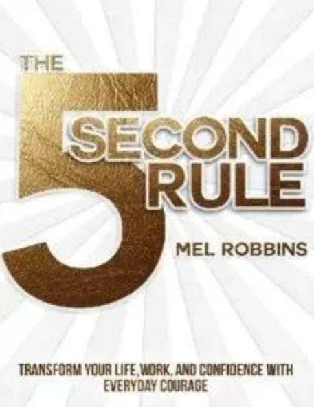 The 5 Second Rule: Transform Your Life, Work, and Confidence with Everyday Courage Mel Robbins ürün görseli 1